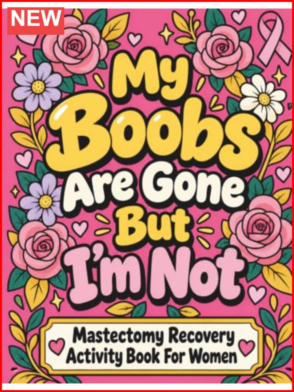 Mastectomy Recovery Activity Book Funny Breast Cancer Gift for Women